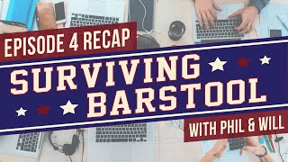 Surviving Barstool Season 3 Episode 4 Recap [upl. by Karisa720]