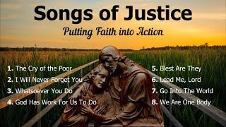 Songs of Justice  8 Catholic Church Songs and Christian Hymns of Faith  Catholic Choir with Lyrics [upl. by Sucramal]