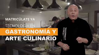 Matrículas Abiertas  Gastronomía y Arte Culinario  Politécnico Internacional [upl. by Orfurd]