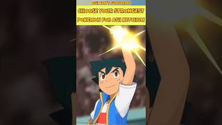 Choose Your Strongest Pokemon For Ash Ketchum pokemon shorts viral vfxgaurav [upl. by Anailli]