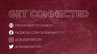 Crosspoint City Live Stream [upl. by Picco]