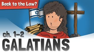 Galatians 12  Back to the Law Bible Galatians [upl. by Plotkin258]