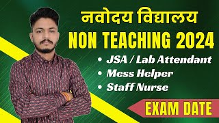 NVS NonTeaching 2024 Exam Date Out  JSA Lab Attendant Staff Nurse Mess Helper Electrician 1377Post [upl. by Lammond225]