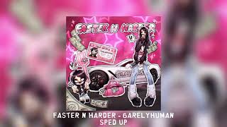 Faster N Harder  6ARELYHUMAN Sped up 1 hour Read description [upl. by Nagap868]