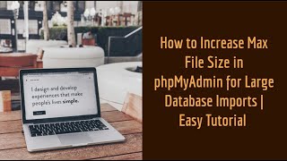 How to Increase Max File Size in phpMyAdmin for Large Database Imports Easy Tutorial [upl. by Eenal347]