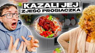 KAZALI JEJ ZJEŚĆ PROSIACZKAkuchenne rewolucje [upl. by Richter967]