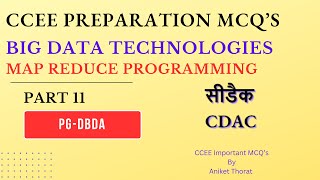 CDAC  PGDBDA  CCEE Preparation MCQs  BDT  Map Reduce Programming  Part 11 [upl. by Tucky]