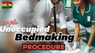 SIMPLE UNOCCUPIED BED MAKING PROCEDURE [upl. by Anela]