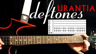 Deftones Urantia Guitar Lesson  Guitar Tabs  Guitar Tutorial  Guitar Chords  Guitar Cover [upl. by Regni947]