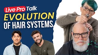 The Evolution of Hair Systems  Expert Talk [upl. by Doretta]