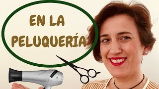 ¡Y YO CON ESTOS PELOS 💇ESPAÑOL en la PELUQUERIA ESPAÑOL CONVERSACIÓN Spanish classes Español [upl. by Akinot]