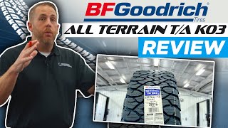 BF Goodrich All Terrain TA KO3  Tire Review [upl. by Jareb]