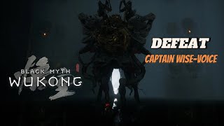 Defeat Captain WiseVoice  Black Myth Wukong Chapter 3 [upl. by Adieren]