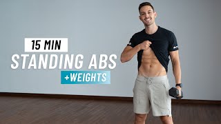 15 MIN STANDING ABS WORKOUT  With Weights  Six Pack At Home [upl. by Garretson633]