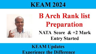 KEAM 2024 II B Arch Rank List Preparation  Mark Entry Started [upl. by Afital]