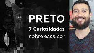 PRETO 7 Curiosidades sobre essa cor \\ Pedro Panetto [upl. by Anilac]