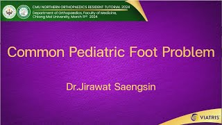 Common Pediatric Foot Problem [upl. by Anilys345]