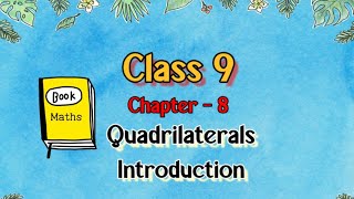 Class 9 ll Maths ll Chapter8 ll Introduction NCERT DreamWorldXlx3uo [upl. by Ahsetan]