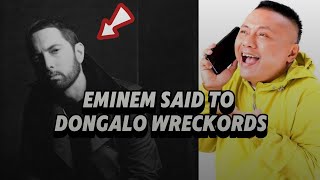 Eminem nag salita about Dongalo Wreckords Andrew E tart [upl. by Cari658]