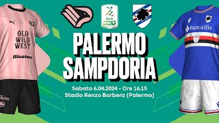 PALERMO  SAMPDORIA  SERIE B 202324  DIRETTA LIVE CRONACA STATISTICHE amp CAMPO 3D [upl. by Amees]