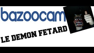 Bazoocam  Le Démon Fêtard [upl. by Wickham]