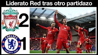 Liverpool vs Chelsea 21 Partidazo en Anfield que deja al Liverpool líder el Chelsea compitió bien [upl. by Alic95]