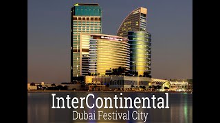 INTERCONTINENTAL FESTIVAL CITY HOTEL  Your Perfect DUBAI Oasis [upl. by Bibah]