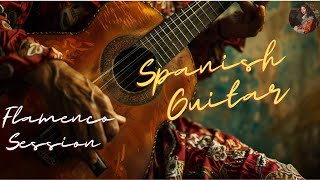 Guitarra española relax 01  Spanish guitar relax 01 Sesión de flamenco  Flamenco Session [upl. by Shama194]