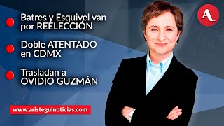 AristeguiEnVivo  Batres y Esquivel van por reelección Doble atentado en CDMX  181024 [upl. by Ayak]