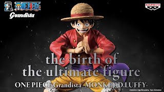 BANPRESTO ONE PIECE GrandistaMONKEYDLUFFY PV [upl. by Adnaloy526]