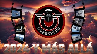 OVERSPEED 2024 Más Allá del Horizonte  Lo Nuevo de la Temporada [upl. by Ahsok]