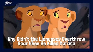 Why Didn’t the Lionesses Overthrow Scar When He Killed Mufasa thelionking lionking scar sarabi [upl. by Anitnemelc]