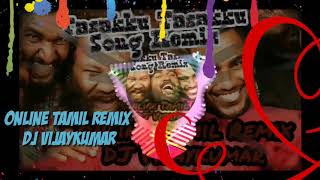 Tasakku Tasakku song remix  TamilRemixsong  Vijaysethupathi  by onlinetamilremix Dj Vijaykumar [upl. by Gena]