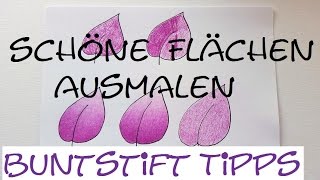 Buntstift Tipps  schöne Flächen ausmalen [upl. by Nnairret389]