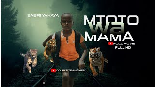 MTOTO WA MAMAfull movie Swahili African movie doubletenmovies [upl. by Floeter963]