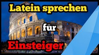 Latein sprechen für EINSTEIGER kompakt 1 [upl. by Eihtur702]