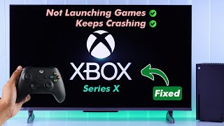 Xbox Series X Not Launching Games  Fix Game Crash [upl. by Avitzur]