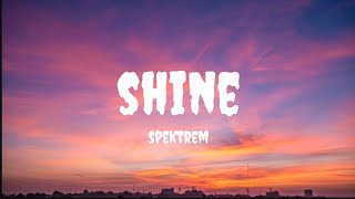 Spektrem  Shine Lyrics [upl. by Helsa]