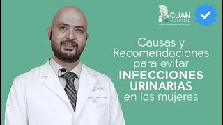 Causas y Recomendaciones para EVITAR Infecciones Urinarias en Mujeres [upl. by Elboa531]