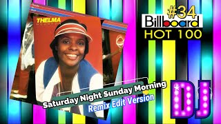 Thelma Houston  Saturday Night Sunday Morning 1978 Remix Edit Version [upl. by Lramaj]