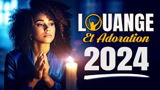 BELLE MUSIQUE LOUANGE ET ADORATION CHRETIENNE AVEC VERSETS BIBLIQUE SUR LA CONFIANCE NONSTOP 2024 [upl. by Daile]