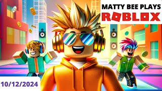 MattyBee PLAYING ROBLOX WITH VIEWERS VOD  10122024 [upl. by Congdon]