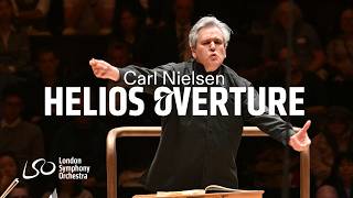 Carl Nielsen Helios Overture  Sir Antonio Pappano amp London Symphony Orchestra [upl. by Matilda901]