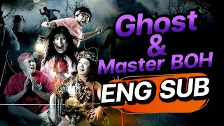 Full Movie Ghost amp Master BOH A fake master with a real ghost ENG SUB [upl. by Marr135]