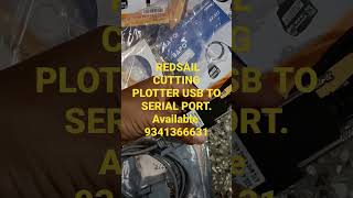 REDSAIL CUTTING PLOTTER USB TO SERIAL PORTAvailable 9341366631 [upl. by Carmelo]