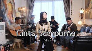 Cinta Sempurna Living Room Session ft Faith CNS  Connect Worship [upl. by Ailadgim]