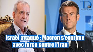 Macron face aux tensions IranIsraël  une condamnation ferme [upl. by Compton938]