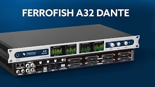 Ferrofish A32 ADAT MADI and Dante Converter [upl. by Aramo]