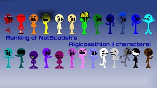 Updated Ranking of NotScotishs Algicosathlon II characters D [upl. by Krm]