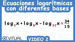 Ecuaciones Logarítmicas con Diferentes Bases  Video 2 de 3 [upl. by Elkin]